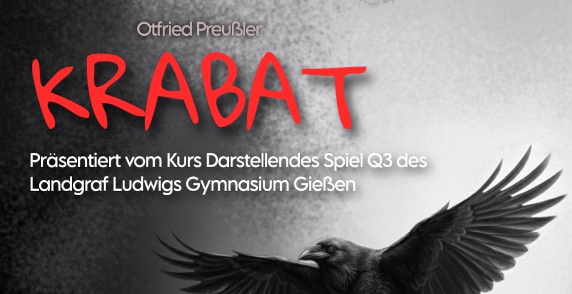 Der DS-Kurs der Jahrgangsstufe 13 präsentiert Krabat von Otfried Preußler